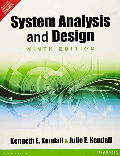 systems analysis and design edition 9 kendall Kindle Editon